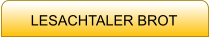 LESACHTALER BROT